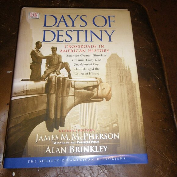 Days of Destiny Crossroads in American History Hardback Book - Picture 1 of 3